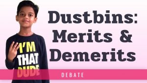 Use of Dustbin - Dustbins Merits Demerits
