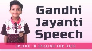 Gandhi Jayanti Speech in English